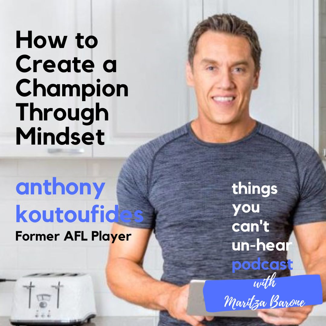 Anthony Koutoufides ”Kouta” // How to Create a Champion Through Mindset