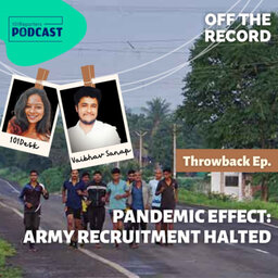 Pandemic Effect: Army Recruitment Halted | Throwback Episode