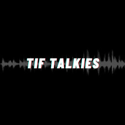 TIF Talkies: Introductions