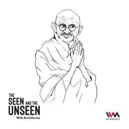 Understanding Gandhi. Part 2: Mahatma
