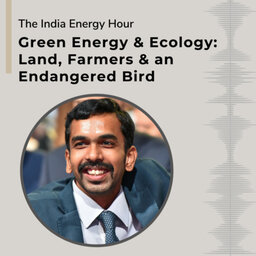 Green Energy & Ecology: Land, Farmers & an Endangered Bird | Episode 27