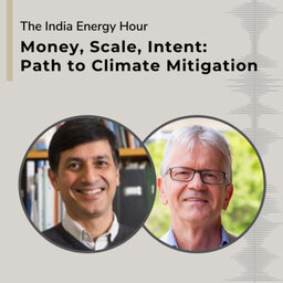 Money, Scale, Intent: Path to Climate Mitigation | Episode 25
