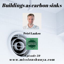 Buildings as carbon sinks ft. Petri Laakso, Soletair Power 
