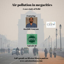 Air pollution in megacities: A case study of Delhi ft. Karthik Ganesan, CEEW