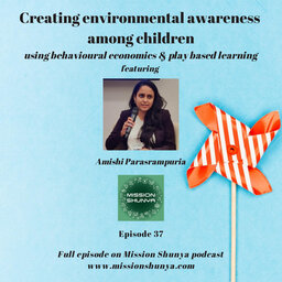 Creating environmental awareness among children using behavioural economics & play based learning