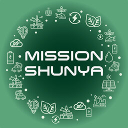 Mission Shunya: Podcast Introduction