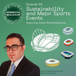 Sustainability and major sport events ft. Jitesh Brahmkshatriya