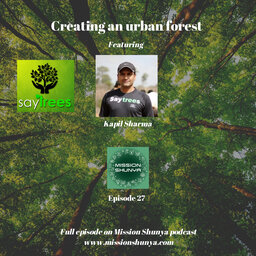Creating an urban forest – the story of ‘Say Trees’ 