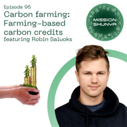 Carbon farming: Farming-based carbon credits ft. Robin Saluoks, eAgronom