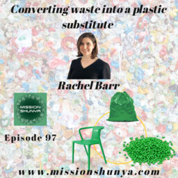 Converting waste into a plastic substitute ft. Rachel Barr, UBQ Materials