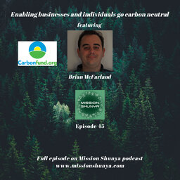 Enabling businesses and individuals go carbon neutral ft. Carbonfund.org 