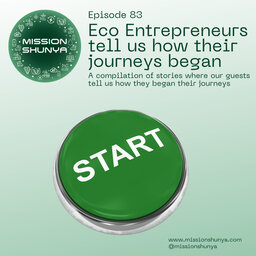 The Start:Eco-Entrepreneurs tell us how their journeys began
