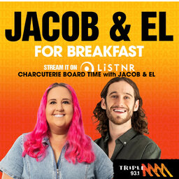Charcuterie Board Time with Jacob & El - Episode 27