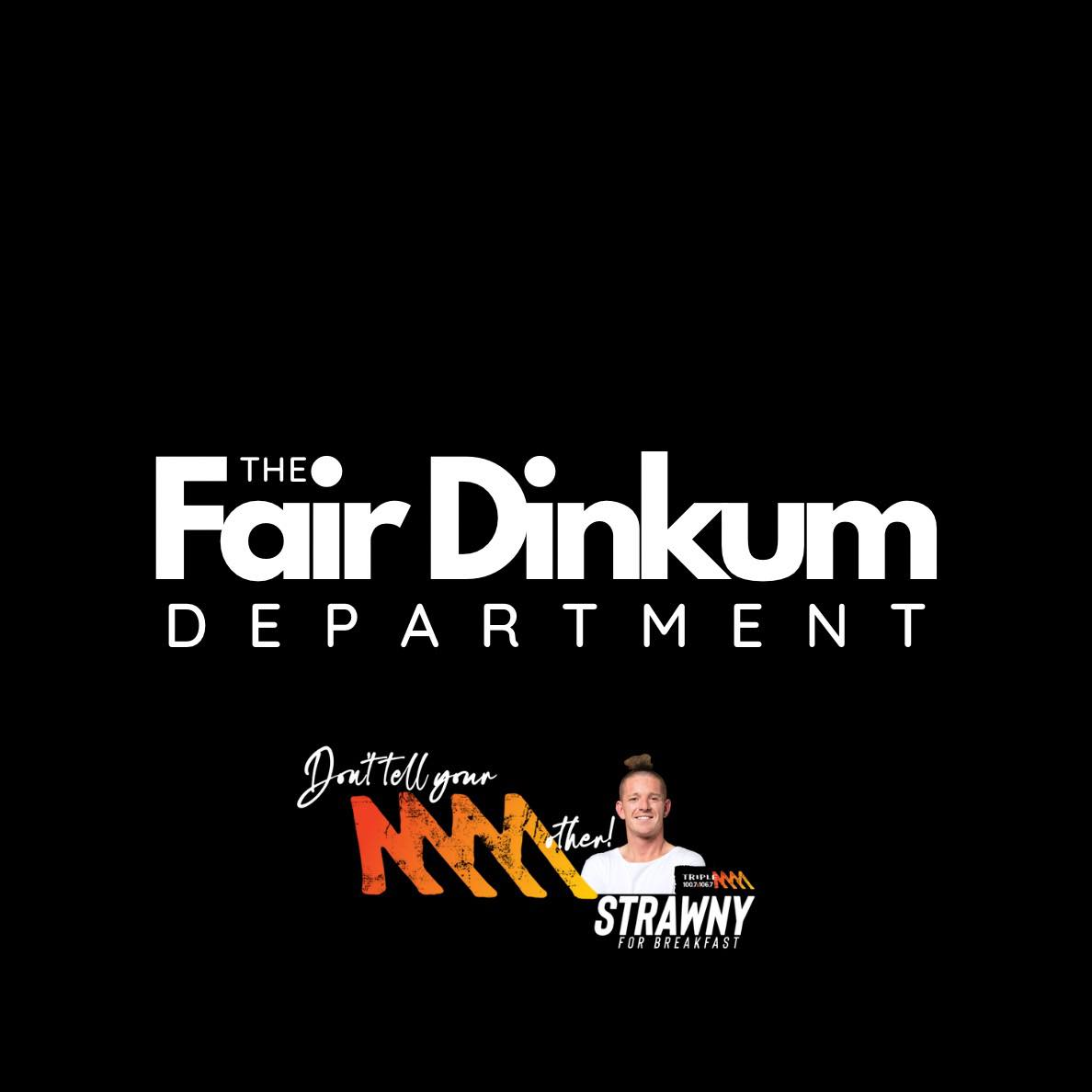 The Fair Dinkum Dept with Damian & Holly King