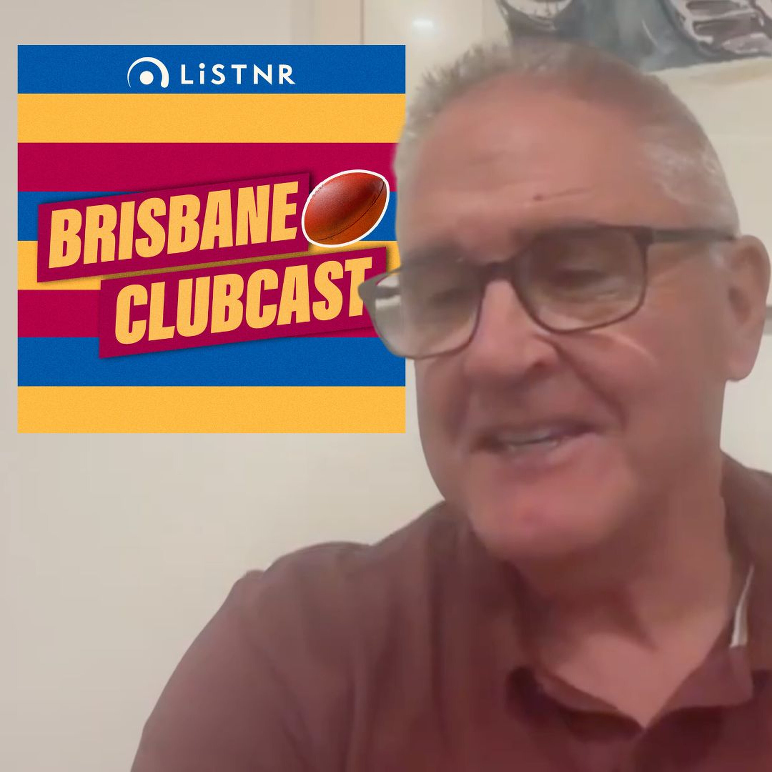 Chris Fagan Pays Tribute To Neale Daniher | Brisbane Clubcast episode artwork