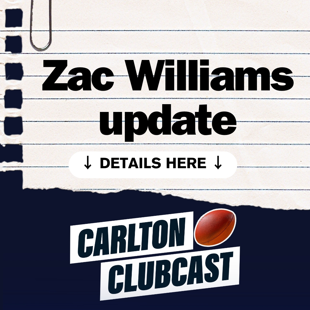 Carlton's Coaching Twist + The Zac Williams Update Flying Under the Radar | Carlton Clubcast episode artwork