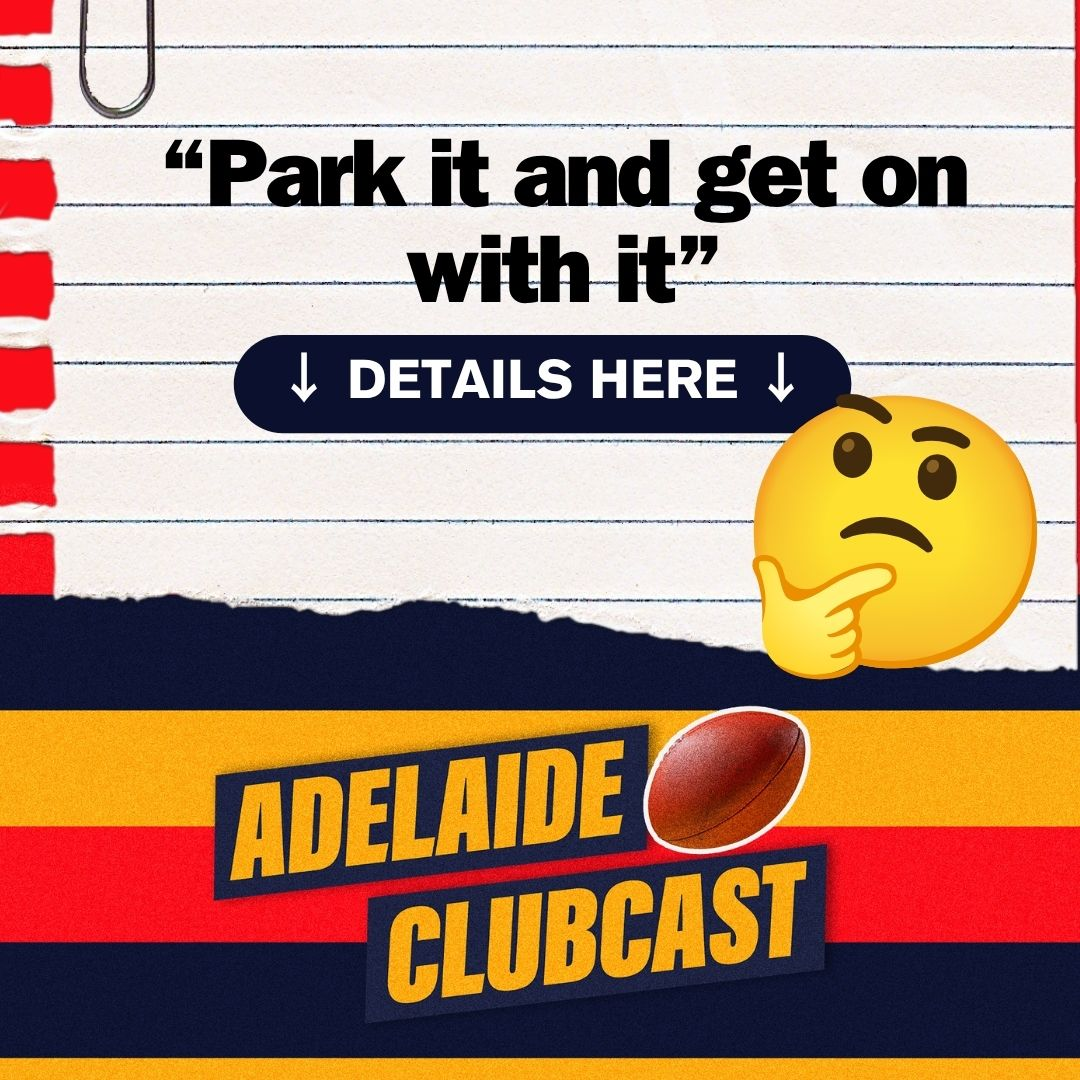 Why Aren't The Crows Thoroughly Reviewing The Showdown? + Modra's Message 🔵🟡🔴 | Adelaide Clubcast episode artwork