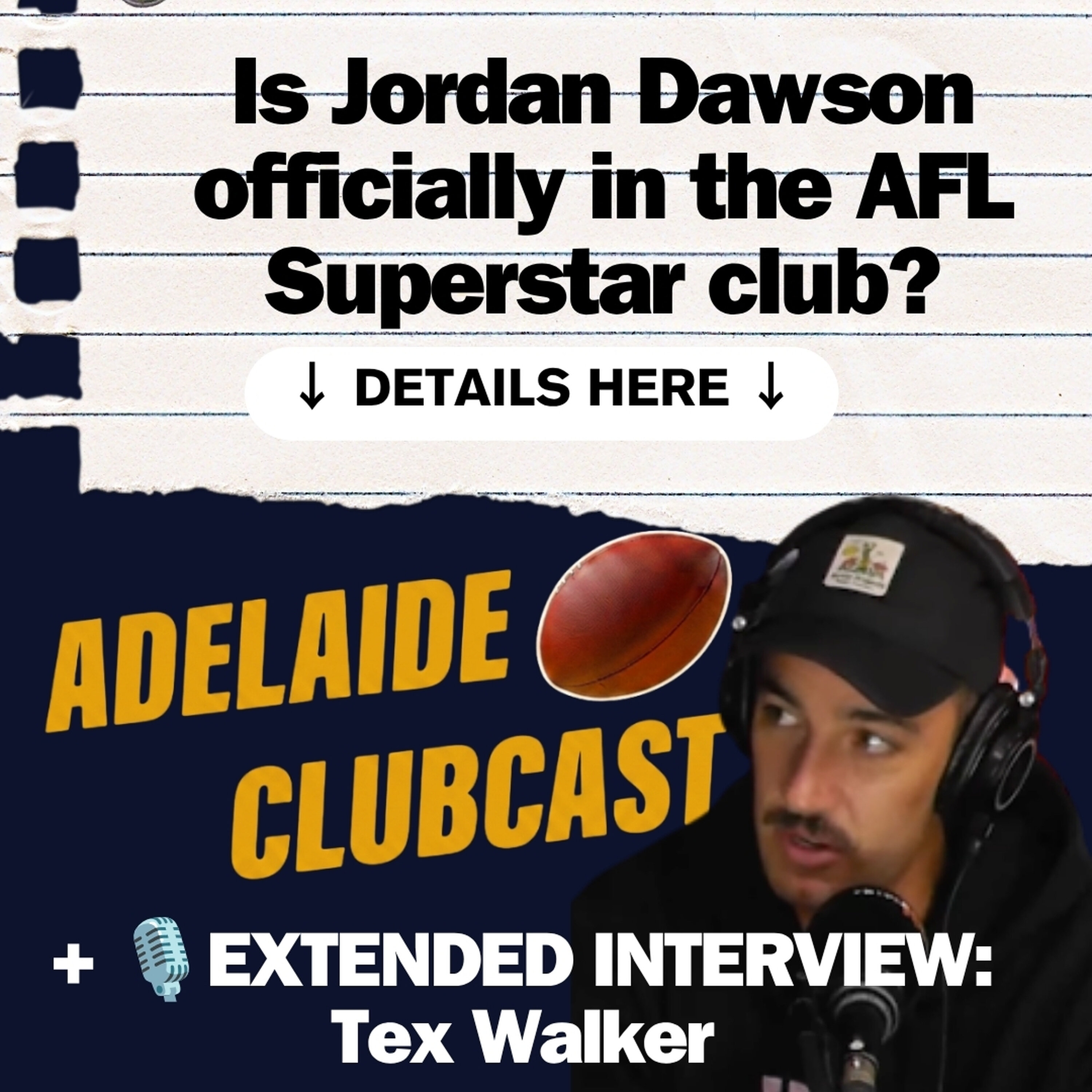 Dawson's Superstar Status & Scott's "Nuffies" Sledge | Adelaide Clubcast ๐ด๐ก๐ต episode artwork