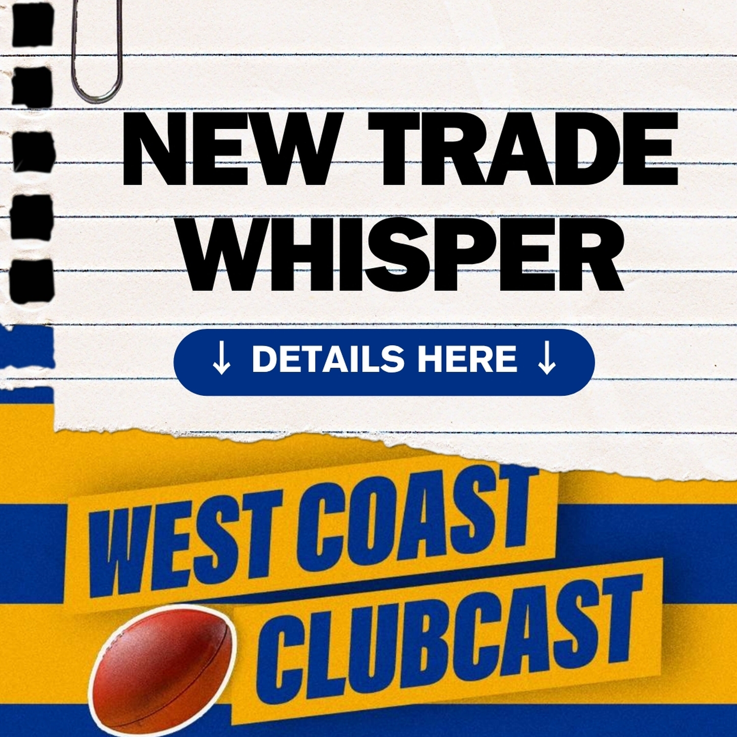 Trade Whisper: Is A Crow On West Coast's Radar? | West Coast Clubcast 🟡🔵 episode artwork