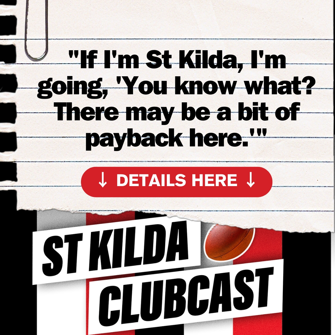 Trade Payback for the Dogs? Max King's Return & Wilkie's Rant | St Kilda Clubcast ⚪️⚫️🔴 episode artwork