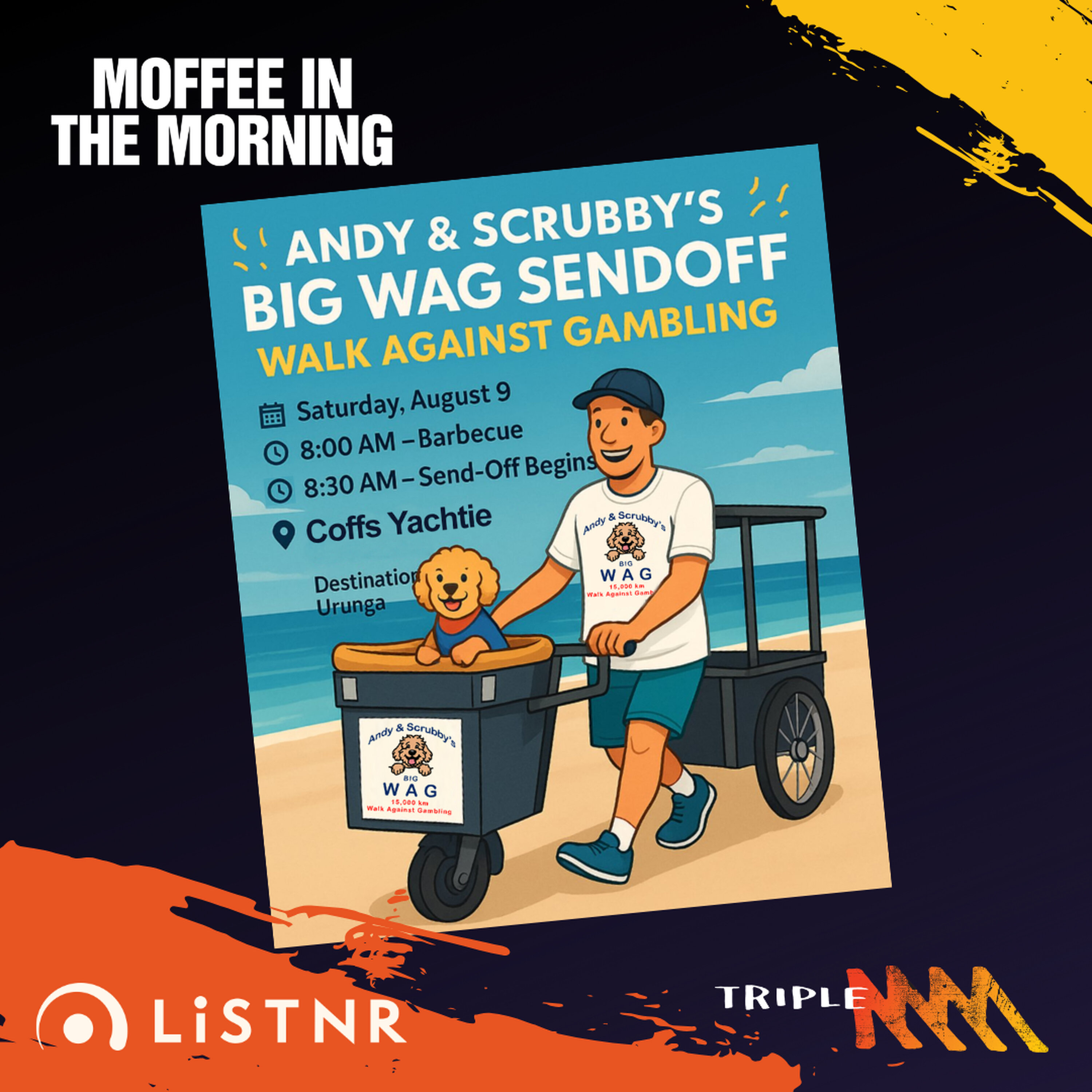 Andy & Scrubby's Big WAG - Andy Hope is walking Around Australia Against Problem Gambling