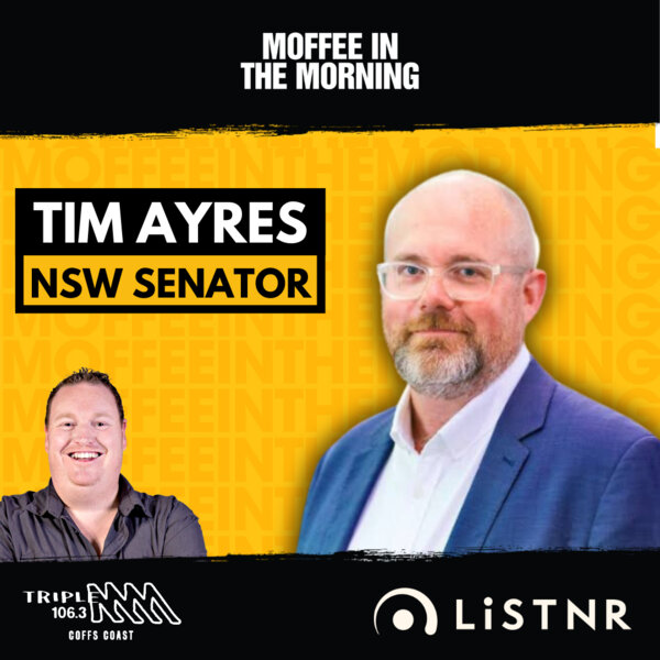 NSW Senator Tim Ayres Joins Moffee at Triple M