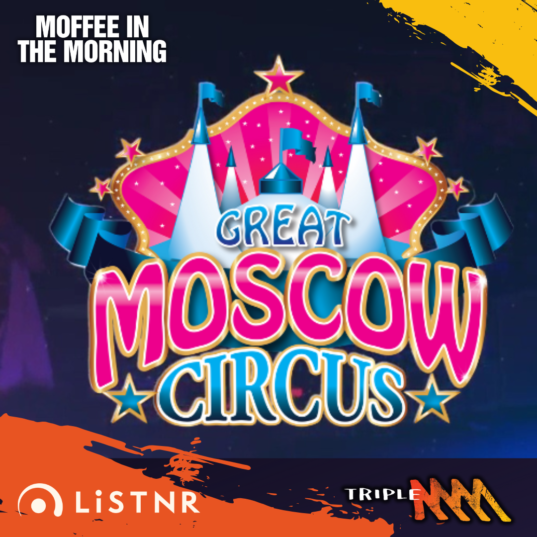 The Great Moscow Circus is Coming to Coffs - Moffee Spoke with Mark Edgley