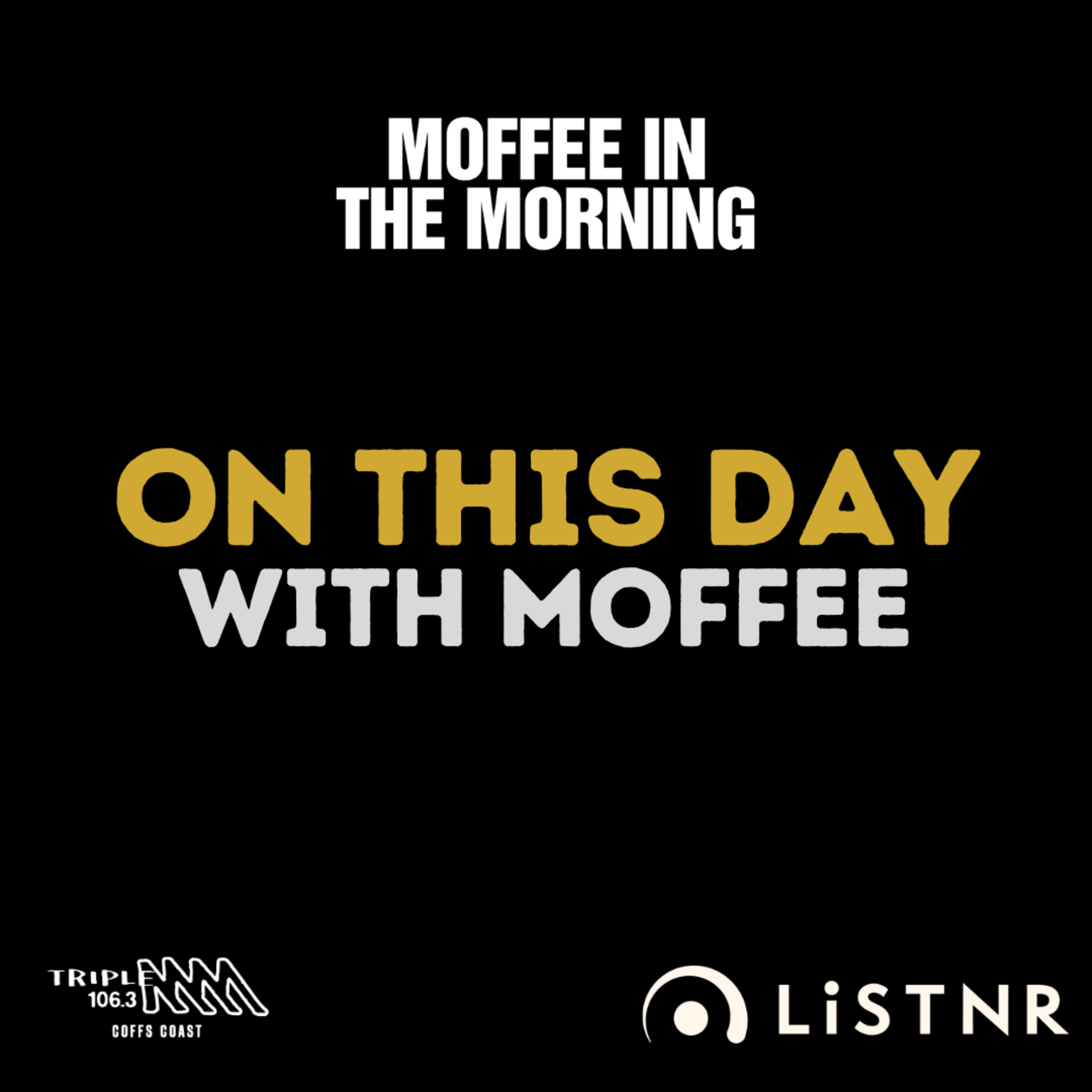 On This Day with Moffee - 8 April 2024