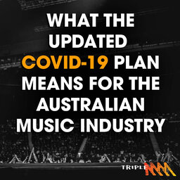 What the updated COVID-19 plan means for the Australian music industry