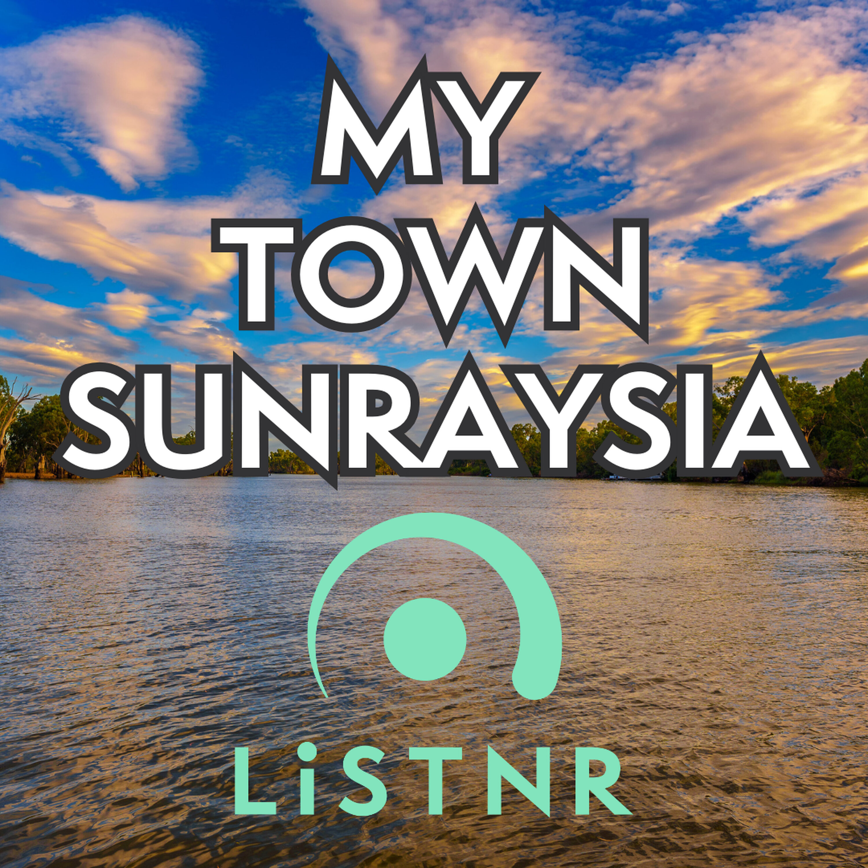 MY TOWN SUNRAYSIA 14082026 episode artwork