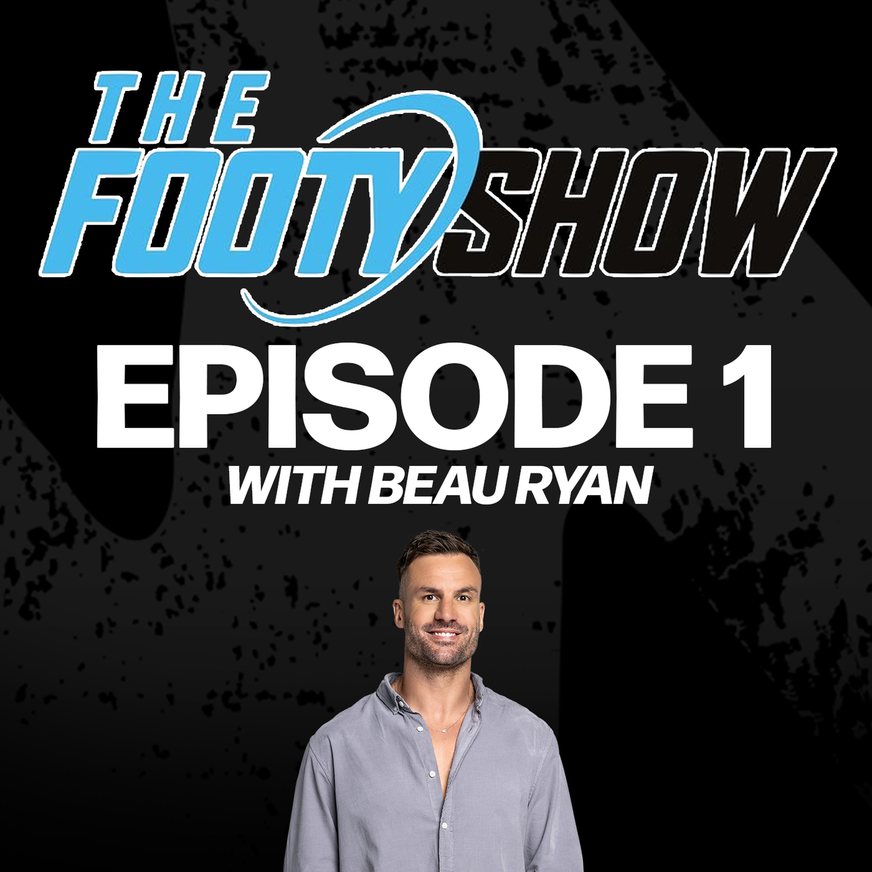 The Footy Show Files | The Origins Of Beau Knows | Episode 1