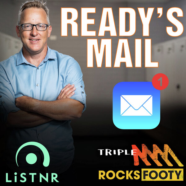 READY’S MAIL: Bombshell Update On Sam Walker’s Future At The Sydney Roosters episode artwork