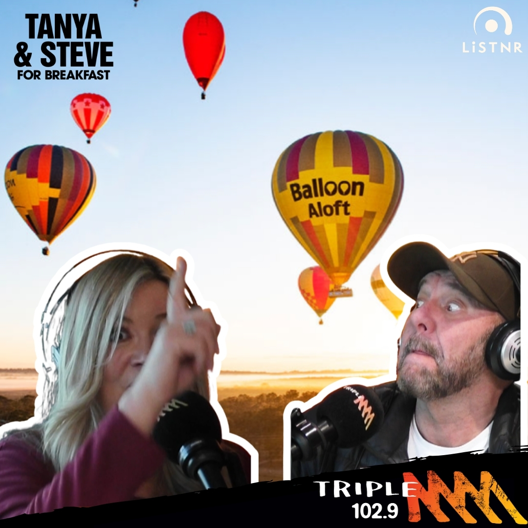 EXCLUSIVE: Hot Air Balloon Pilot Calls Into Tanya & Steve! 🎈📞