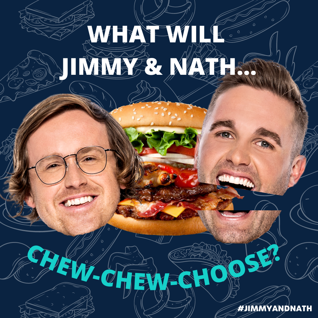 THURSDAY: What Will Jimmy & Nath Chew-Chew-Choose?