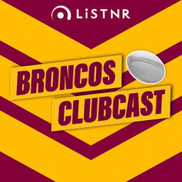 Billy's Back! Broncos Season on the Line & Madge Safe? | Brisbane Broncos Clubcast episode artwork