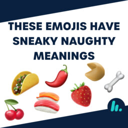 These emojis have sneaky naughty meanings!