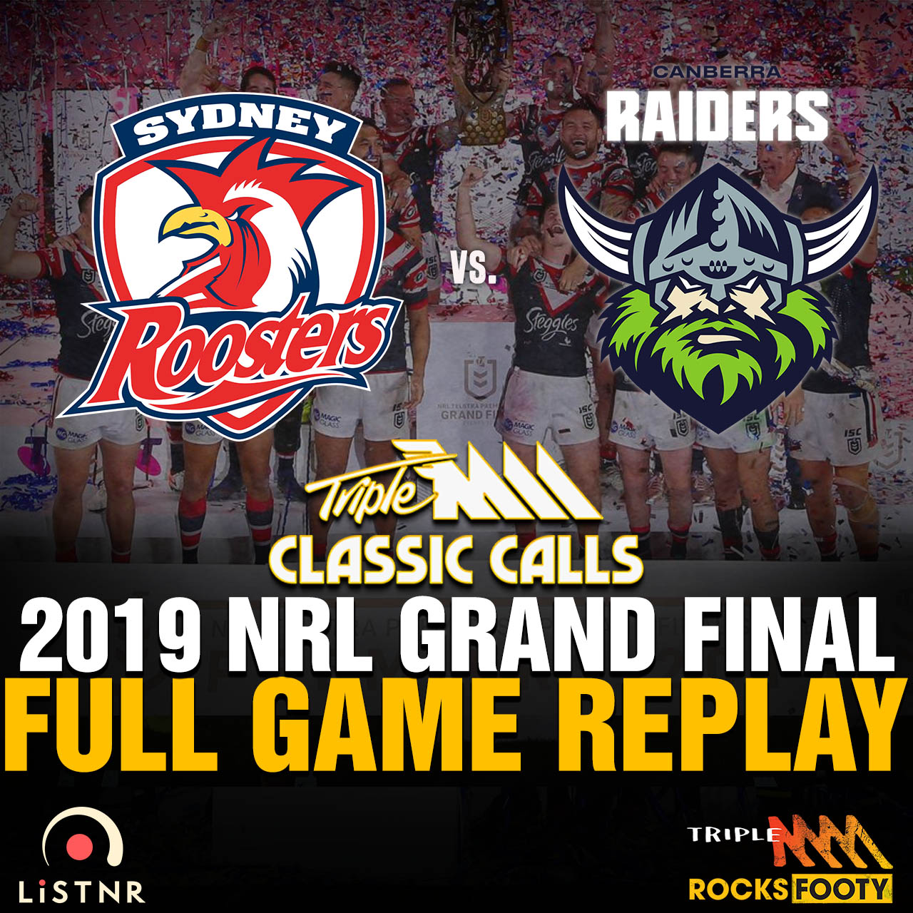 Triple M Footy Classic Call | 2019 NRL Grand Final: Raiders vs. Roosters