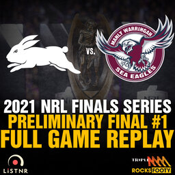 FULL GAME REPLAY | Preliminary Final #1 South Sydney Rabbitohs vs Manly Sea Eagles