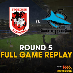 FULL GAME REPLAY | St George Illawarra Dragons vs. Cronulla Sharks