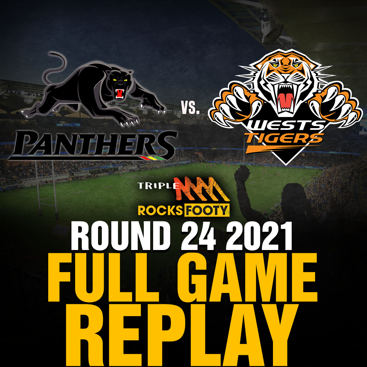 FULL GAME REPLAY | Penrith Panthers vs. Wests Tigers