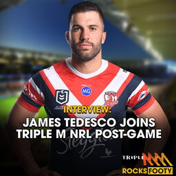 INTERVIEW: James Tedesco Joins Triple M NRL Post-Game After The Roosters' Prelim Final Win Over The Storm