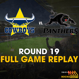 FULL GAME REPLAY | NQ Cowboys vs. Penrith Panthers