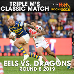 Triple M Classic Match | 2019 Round 8 - Eels vs. Dragons