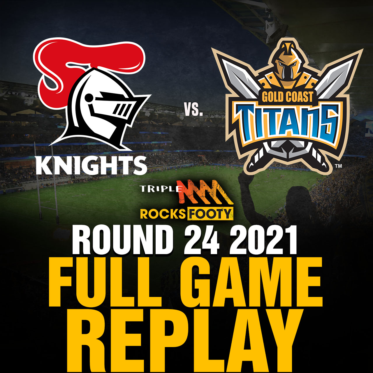 FULL GAME REPLAY | Newcastle Knights vs. Gold Coast Titans