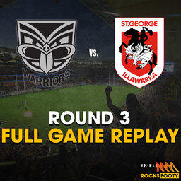 FULL GAME REPLAY | NZ Warriors vs. St. George Illawarra Dragons
