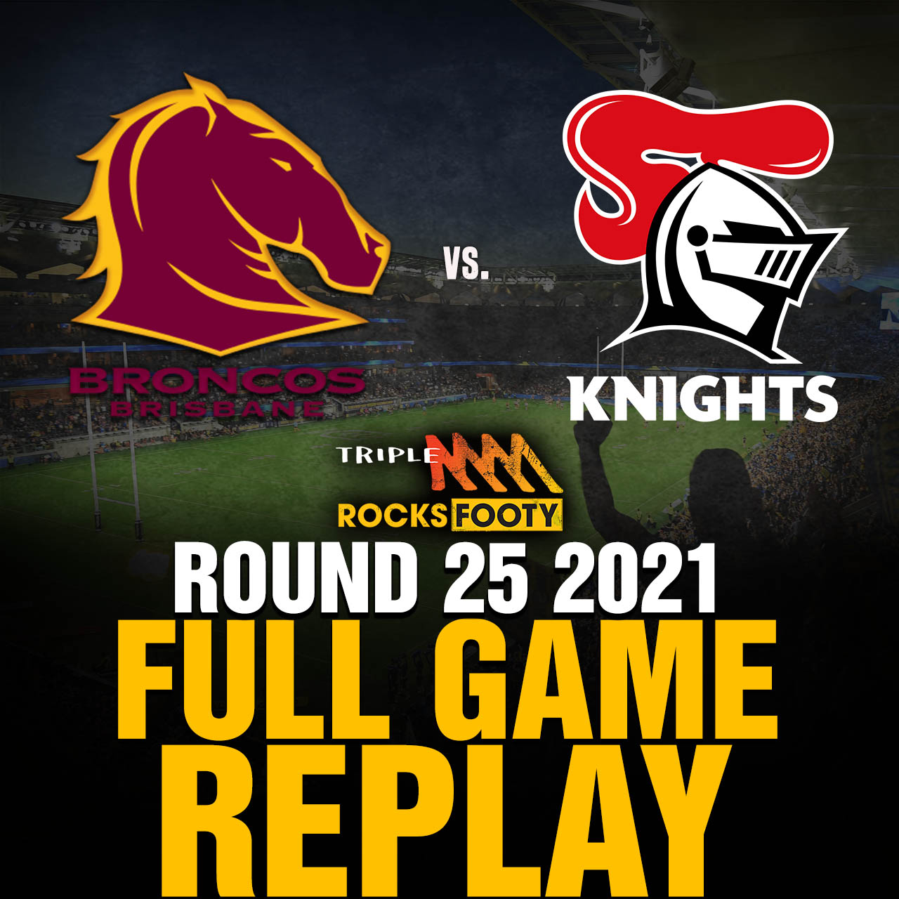 FULL GAME REPLAY | Brisbane Broncos vs. Newcastle Knights
