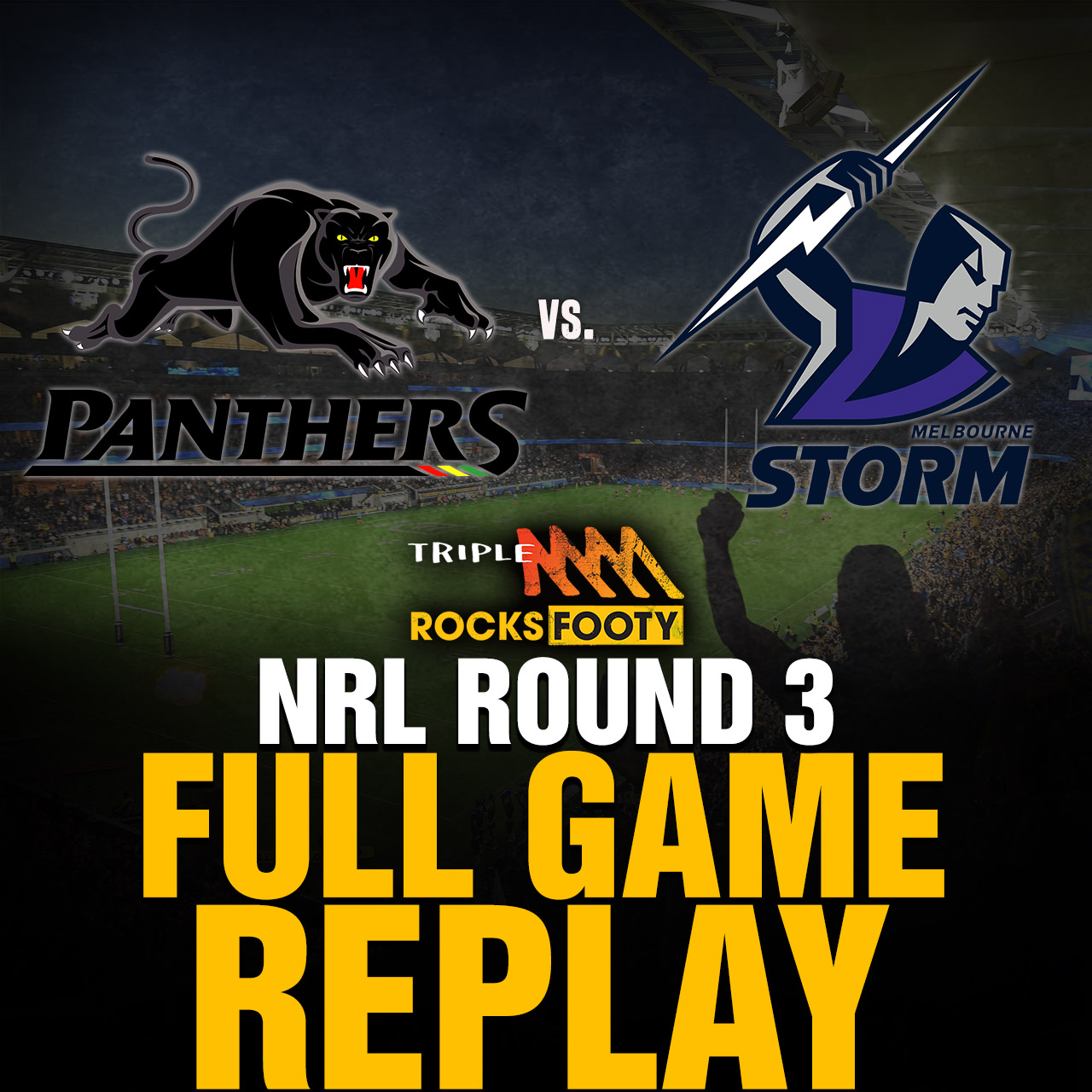 FULL GAME REPLAY | Penrith Panthers vs. Melbourne Storm