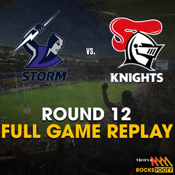 FULL GAME REPLAY | Melbourne Storm vs. Newcastle Knights