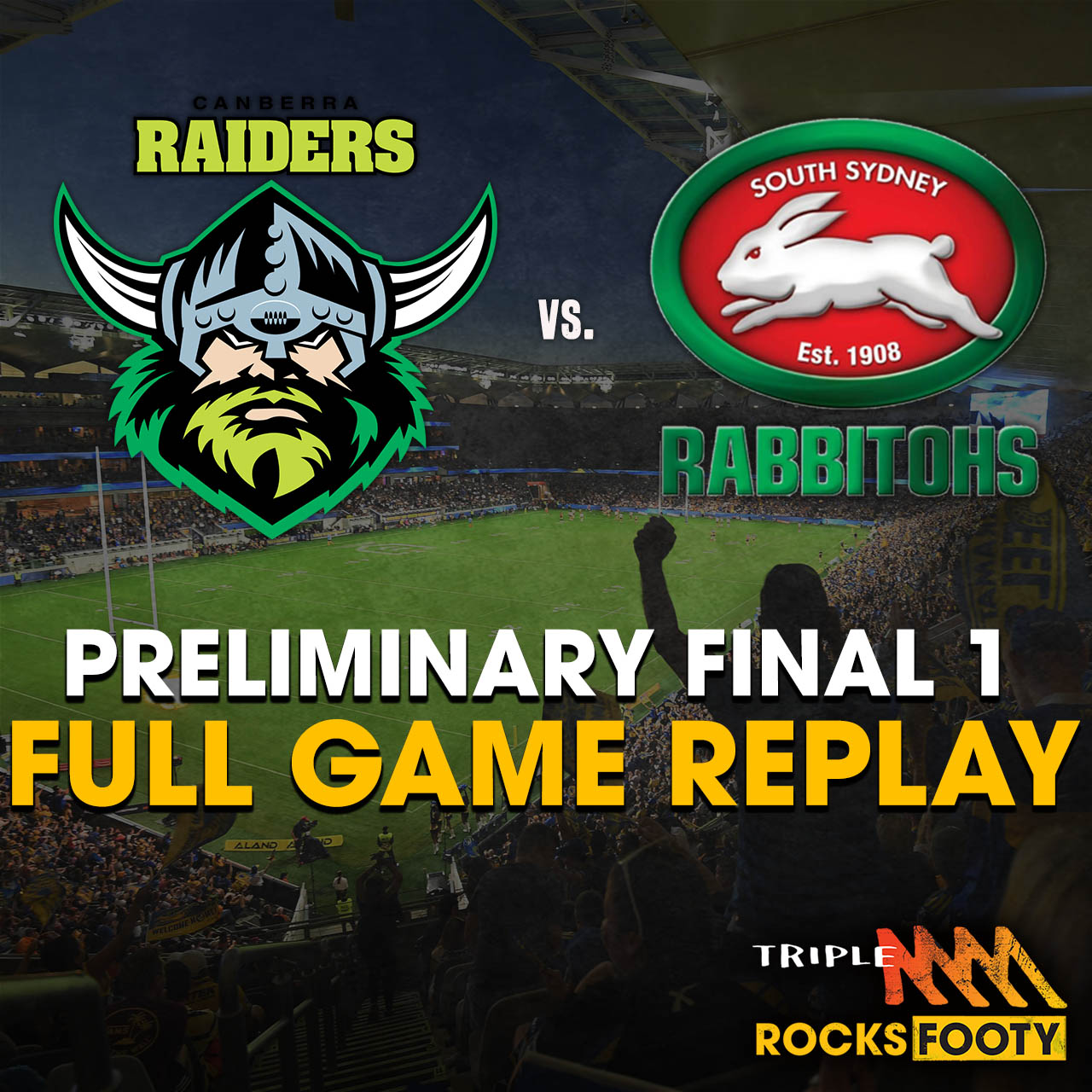 FULL GAME REPLAY | Preliminary Final 1: Raiders vs. Rabbitohs