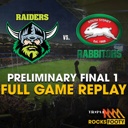FULL GAME REPLAY | Preliminary Final 1: Raiders vs. Rabbitohs
